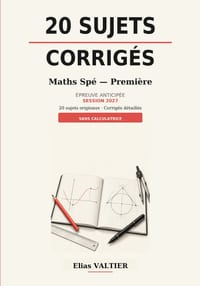 20 Sujets Corriges: Maths Spé - Première Epreuve anticipée Session 2027 cover