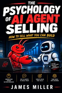 The Psychology of AI Agent Selling: How to Sell What You Can Build cover