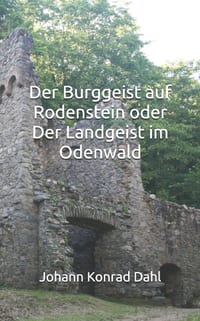 Der Burggeist auf Rodenstein oder Der Landgeist im Odenwald cover