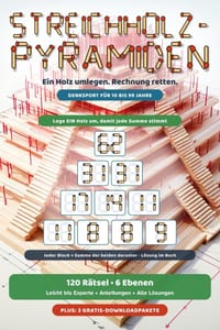 Streichholz-Pyramiden: Ein Holz umlegen, Rechnung retten - 120 Streichholzrätsel als Rechenpyramiden von leicht bis Experte, für Kinder ab 10 Jahren u cover