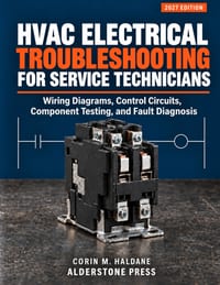 HVAC Electrical Troubleshooting for Service Technicians: Wiring Diagrams, Control Circuits, Component Testing, and Fault Diagnosis cover