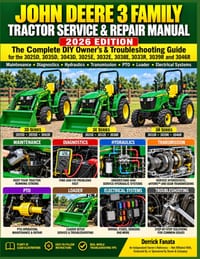 John Deere 3 Family Tractor Service & Repair Manual 2026 Edition: The Complete DIY Owner's & Troubleshooting Guide for the 3025D, 3035D, 3043D, 3025E, cover
