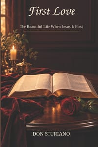 First Love: The Beautiful Life When Jesus Is 1st cover