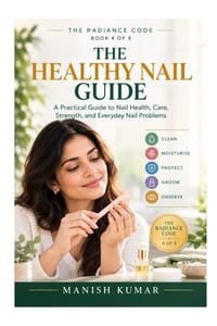 The Healthy Nail Guide: A Practical Guide to Nail Health, Care, Strength, and Everyday Nail Problems cover