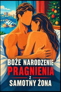 Boże Narodzenie Pragnienia Z Samotny Żona cover