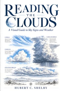 Reading The Clouds: A Visual Guide to Sky Signs and Weather cover