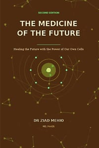 The Medicine of the Future: Healing the Future with the Power of Our Own Cells & Robotic Surgery cover