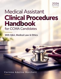 Medical Assistant Clinical Procedures Handbook for CCMA Candidates: With Q&A, Medical Law & Ethics cover