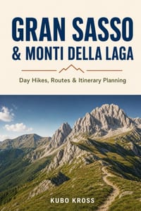 Gran Sasso & Monti della Laga Hiking Guide: Day Hikes, Routes & Itinerary Planning cover