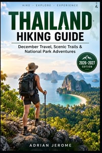 Thailand Hiking Guide: December Travel, Scenic Trails & National Park Adventures cover