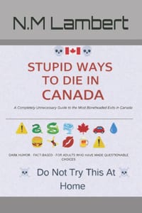 Stupid Ways To Die In Canada cover
