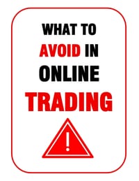 What to avoid in online trading: Precautions based on experience cover