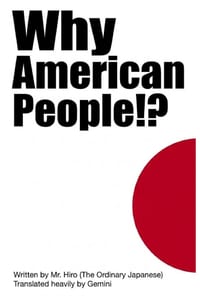 Why American People!?: 100 Confusing English Idioms Roasted by an Exhausted Japanese Salaryman cover