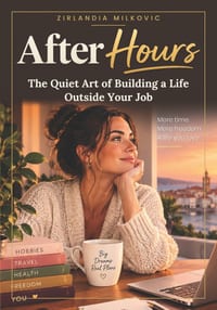 After Hours: The Quiet Art of Building a Life Outside of Your Job cover