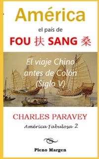 América, el país de Fou-Sang: El viaje Chino antes de Colón (siglo V) cover