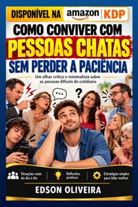 Como Conviver Com Pessoas Chatas Sem Perder a Paciência cover