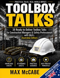 Toolbox Talks: 38 Ready-to-Deliver Toolbox Talks for Construction Managers & Safety Professionals with Q&A's (Australian Edition) cover