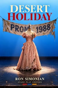 Desert Holiday: The Stage Play Edition cover