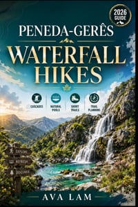 Peneda-Gerês Waterfall Hikes: Cascades, Natural Pools, Short Trails & Trail planning cover