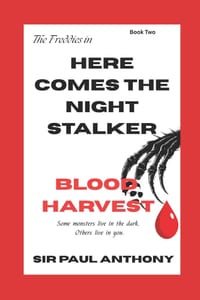 Here Comes the NIGHT STALKER: BLOOD HARVEST: Some monsters live in the dark. Others live in you. cover