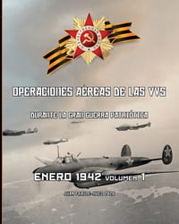 Enero 1942 volumen 1: Operaciones aéreas de las VVS durante la Gran Guerra Patriótica cover