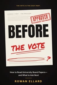 Before the Vote: How to Read University Board Papers-and What to Ask Next cover