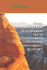 Essai philosophique et écologique sur la responsabilité collective et notre rapport au vivant cover