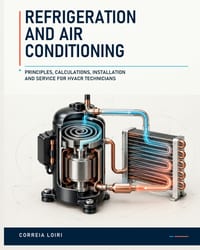 Refrigeration and Air Conditioning: Principles, Calculations, Installation and Service for HVACR Technicians cover
