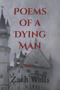 Poems of a Dying Man: Part 1 cover