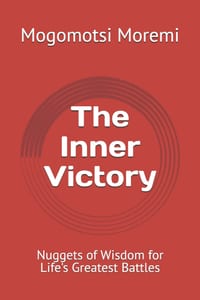 The Inner Victory: Nuggets of Wisdom for Life's Greatest Battles cover