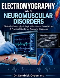 Electromyography and Neu-Romuscular Disorders: Clinical-Electrophysiologic-Ultrasound Correlations: A Practical Guide for Accurate Diagnosis cover
