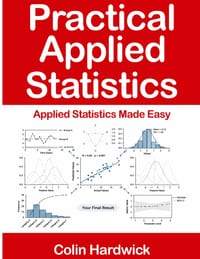Practical Applied Statistics: Applied Statistics Made Easy cover