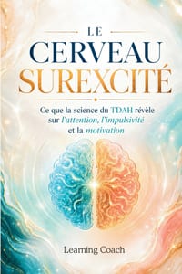 Le Cerveau Surexcité: Ce que la science du TDAH révèle sur l'attention, l'impulsivité et la motivation cover