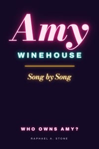 Amy Winehouse, Song by Song: Who Owns Amy? cover