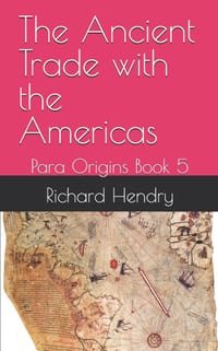 The Ancient Trade with the Americas: Para Origins Book 5 cover