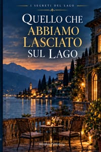 Quello che abbiamo lasciato sul lago cover