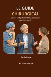Le guide chirurgical: Ce que tout patient et tout chirurgien devraient savoir 2e édition cover