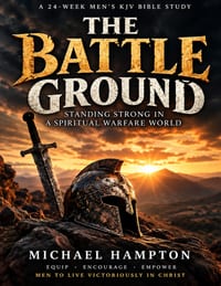The Battle Ground: A 24-Week Men's KJV Bible Study: Standing Strong in a Spiritual Warfare World cover
