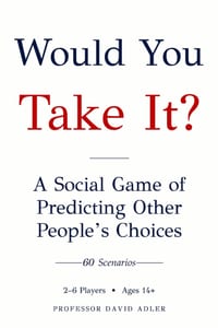 Would You Take It?: A Social Game of Predicting Other People's Choices cover