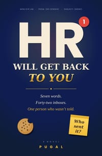 HR Will Get Back To You: A Comedy of Rumors, Biscuits and the One Email Nobody Was Supposed to Send cover