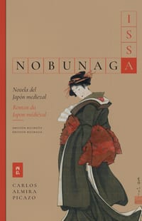 Issa Nobunaga: Novela del Japón medieval - Roman du Japon médiéval. Edición bilingüe - Édition bilingue cover