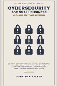 Cybersecurity for Small Business Without an IT Department cover