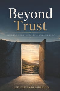 Beyond Trust: Perseverance is Your Path to Personal Achievement cover