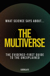 What Science Says About... The Multiverse cover