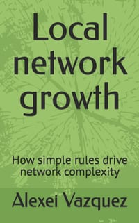 Local network growth: How simple rules drive network complexity cover