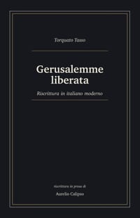 Gerusalemme liberata: Riscrittura in italiano moderno cover