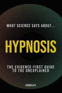 What Science Says About... Hypnosis cover