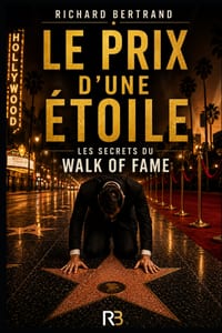 Le Prix d'Une Etoile: Les secrets du Walk of fame cover