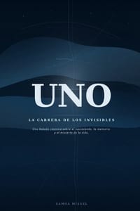 UNO la carrera del los invisibles: Una balada cósmica sobre el nacimiento, la memoria y el misterio de la vida. cover