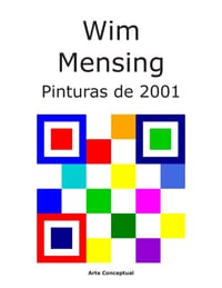 Wim Mensing Pinturas de 2001 cover